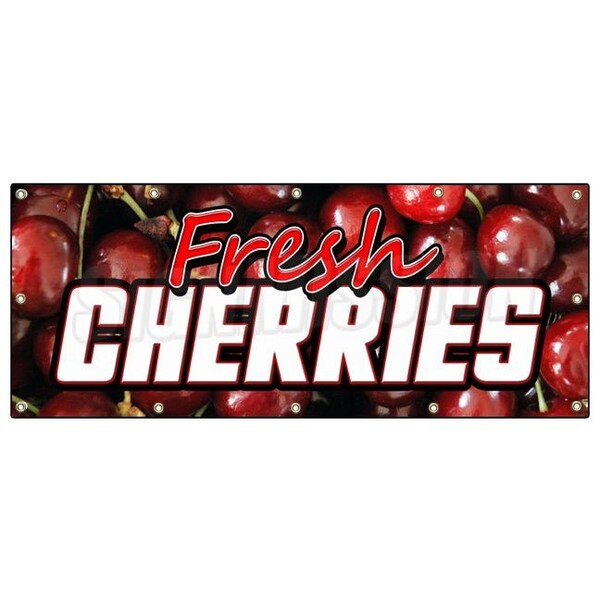 Signmission FRESH CHERRIES BANNER SIGN cherry fresh fruit produce farmers market B-120 Fresh Cherries - main